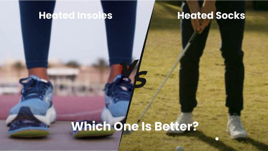 Heated Insoles vs Heated Socks: Which One is Better?